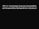 Download CSR 2.0: Transforming Corporate Sustainability and Responsibility (SpringerBriefs