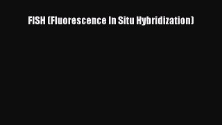 Read FISH (Fluorescence In Situ Hybridization) Ebook Online