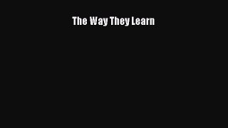 Read Book The Way They Learn E-Book Free