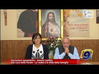 Totus Tuus | Amoris Laetitia - Alla Luce della Parola - 1a parte