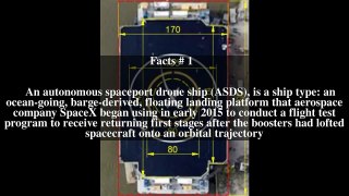 Autonomous spaceport drone ship Top # 7 Facts