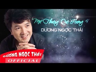 GỌI ĐÒ & HỜN TRÁCH CON ĐÒ  -  Dương Ngọc Thái