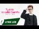 Lynk Lee - Tuyển tập ca khúc tình yêu của Lynk Lee (Part 2) (Audio)