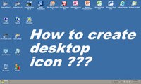 how to create desktop icon.. in urdu