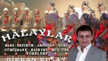 Birkan Kusay - Halaylar ( Kars,Erzurum,Ardahan,Ağrı,Gümüşhane,Bayburt,Muş,Van Yöreleri)