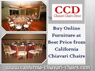 Buy Online Furniture at Best Price from California Chiavari Chairs