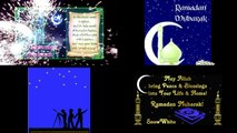 Ramadan/Ramzan Mubarak,Happy Ramadan Wishes,Sms,Greetings,Images,Quotes, Whatsapp Video