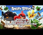 Descargar Angry Birds v606 Hack Todo Desbloqueado Mod Apk