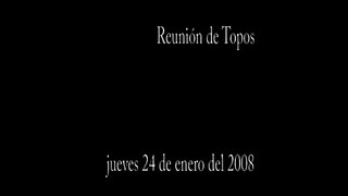 Reunión de Topos (24/01/2008)