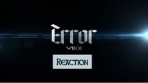 Реакция/Reaction MV VIXX - Error