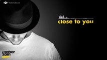 Maher Zain - Close To You - ماهر زين (Official Audio 2016)
