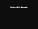 Download Business Rule Concepts Ebook Free