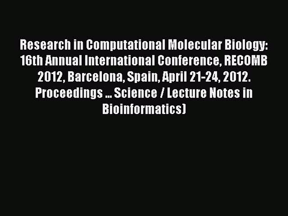 Read Research in Computational Molecular Biology: 16th Annual International Conference RECOMB