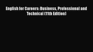 READbook English for Careers: Business Professional and Technical (11th Edition) READ  ONLINE