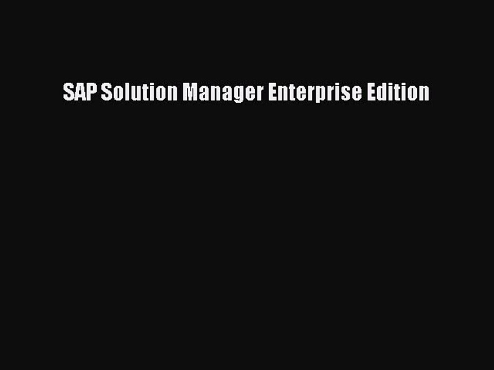 Download SAP Solution Manager Enterprise Edition PDF Free