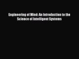 Read Engineering of Mind: An Introduction to the Science of Intelligent Systems Ebook Free