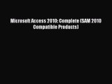 Read Microsoft Access 2010: Complete (SAM 2010 Compatible Products) Ebook Free