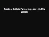 [PDF] Practical Guide to Partnerships and LLCs (6th Edition) [Download] Online