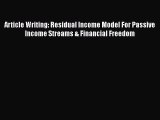 [PDF] Article Writing: Residual Income Model For Passive Income Streams & Financial Freedom
