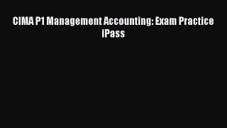 PDF CIMA P1 Management Accounting: Exam Practice iPass  EBook