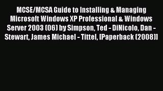 Read MCSE/MCSA Guide to Installing & Managing Microsoft Windows XP Professional & Windows Server