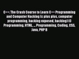 [PDF] C  : The Crash Course to Learn C   Programming and Computer Hacking (c plus plus computer