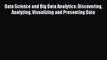 [PDF] Data Science and Big Data Analytics: Discovering Analyzing Visualizing and Presenting