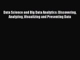 [PDF] Data Science and Big Data Analytics: Discovering Analyzing Visualizing and Presenting