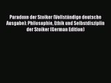 Read Book Paradoxe der Stoiker (Vollständige deutsche Ausgabe): Philosophie Ethik und Selbstdisziplin