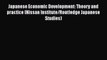 Download Japanese Economic Development: Theory and practice (Nissan Institute/Routledge Japanese