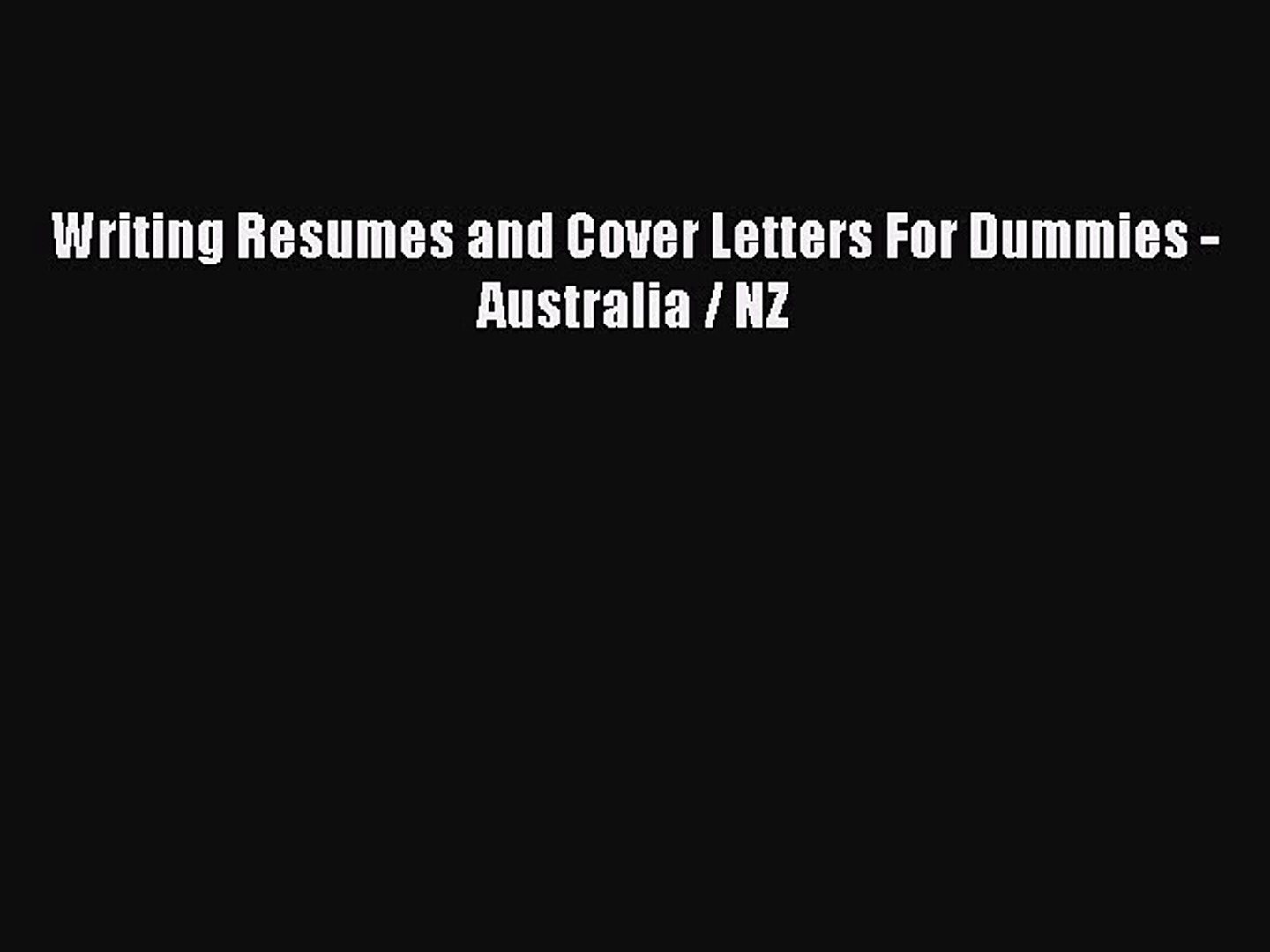 Read Writing Resumes and Cover Letters For Dummies - Australia / NZ# Ebook  Free