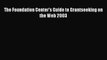 Read Book The Foundation Center's Guide to Grantseeking on the Web 2003 ebook textbooks