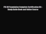 Download ITIL V3 Foundation Complete Certification Kit - Study Guide Book and Online Course