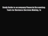 Pdf online Study Guide to accompany Financial Accounting: Tools for Business Decision Making