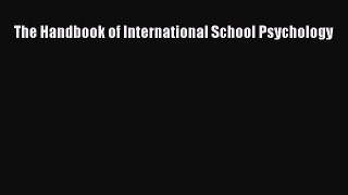 Download The Handbook of International School Psychology PDF Free