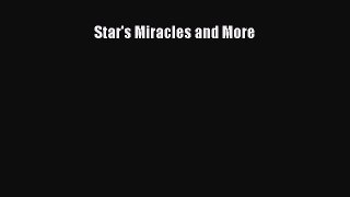 Read Books Star's Miracles and More E-Book Free