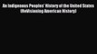 [Download] An Indigenous Peoples' History of the United States (ReVisioning American History)