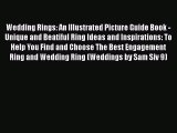 Download Wedding Rings: An Illustrated Picture Guide Book - Unique and Beatiful Ring Ideas