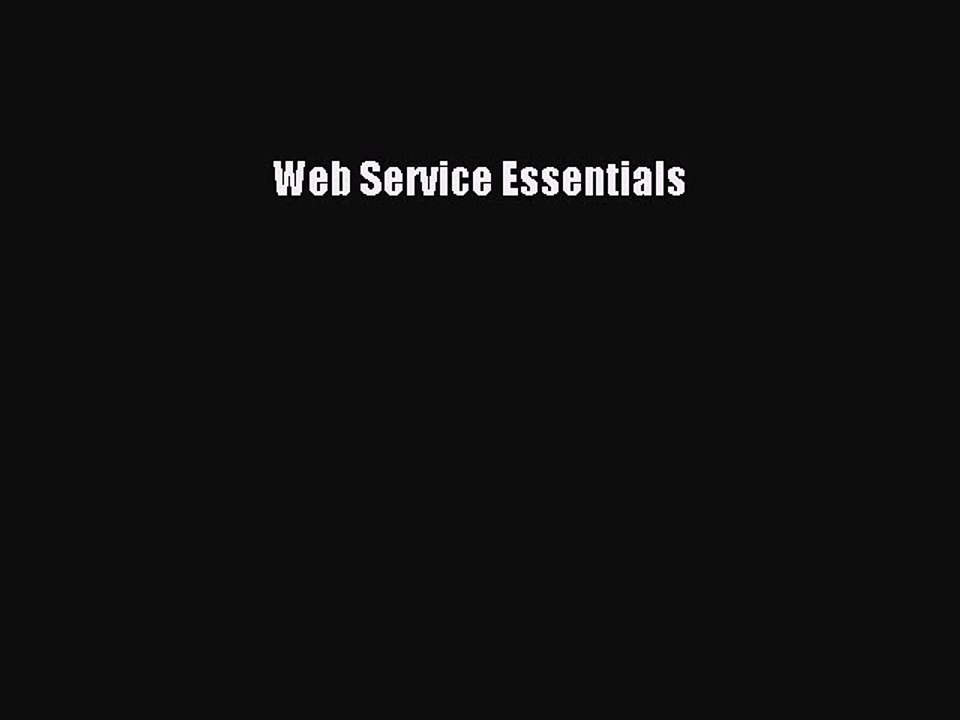 Read Web Service Essentials Ebook Free