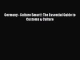 Read Book Germany - Culture Smart!: The Essential Guide to Customs & Culture ebook textbooks