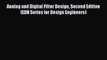 read here Analog and Digital Filter Design Second Edition (EDN Series for Design Engineers)