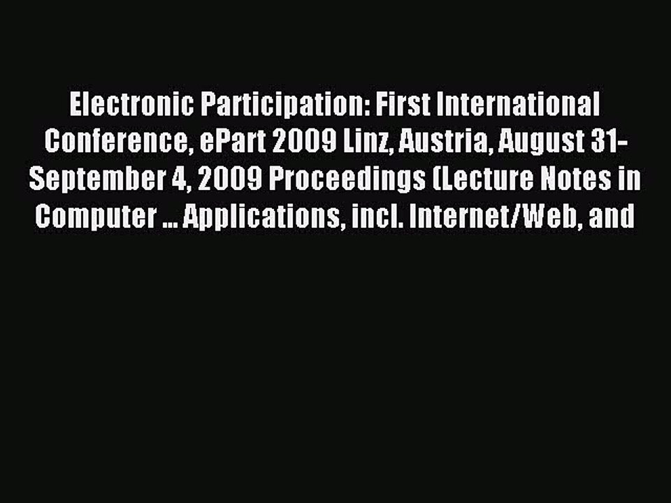 Read Electronic Participation: First International Conference ePart 2009 Linz Austria August