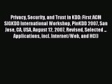 Read Privacy Security and Trust in KDD: First ACM SIGKDD International Workshop PinKDD 2007