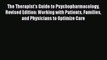 Read The Therapist's Guide to Psychopharmacology Revised Edition: Working with Patients Families