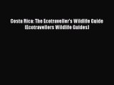 Read Books Costa Rica: The Ecotraveller's Wildlife Guide (Ecotravellers Wildlife Guides) ebook