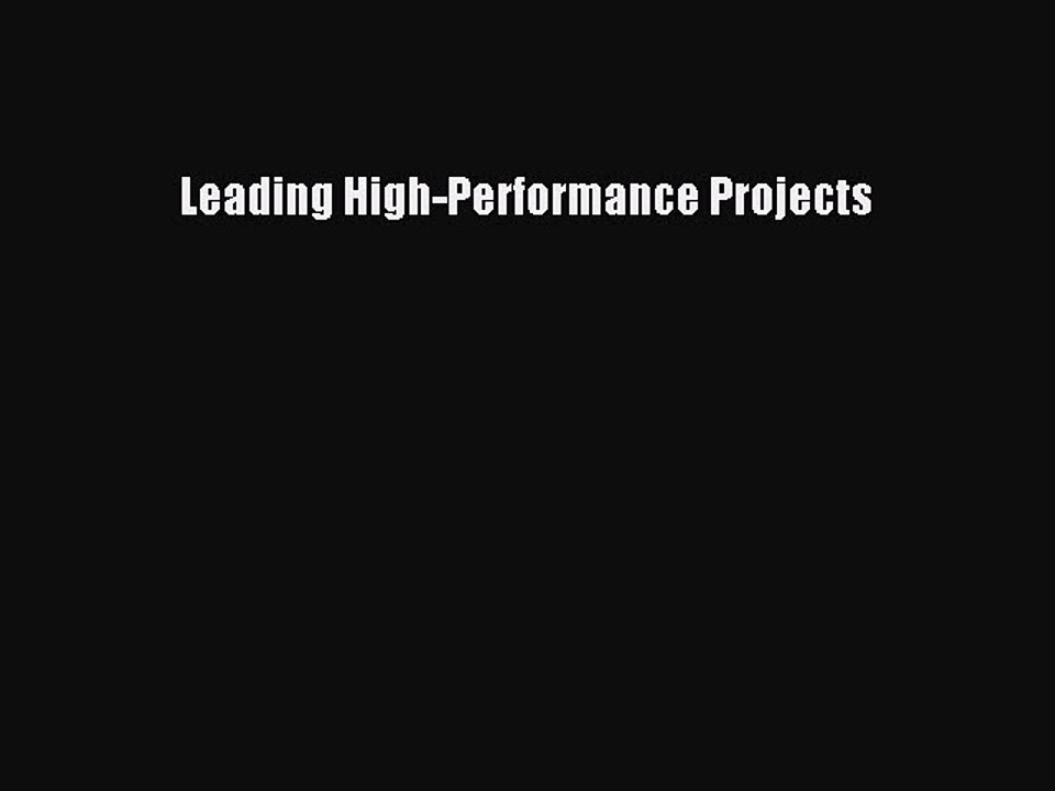 READbook Leading High-Performance Projects READ  ONLINE