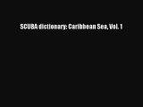 Read Books SCUBA dictionary: Caribbean Sea Vol. 1 E-Book Free