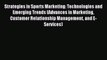 Download Strategies in Sports Marketing: Technologies and Emerging Trends (Advances in Marketing
