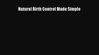 [PDF] Natural Birth Control Made Simple  Read Online