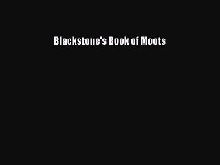 Read Blackstone's Book of Moots Ebook Free